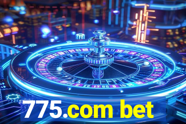 775.com bet